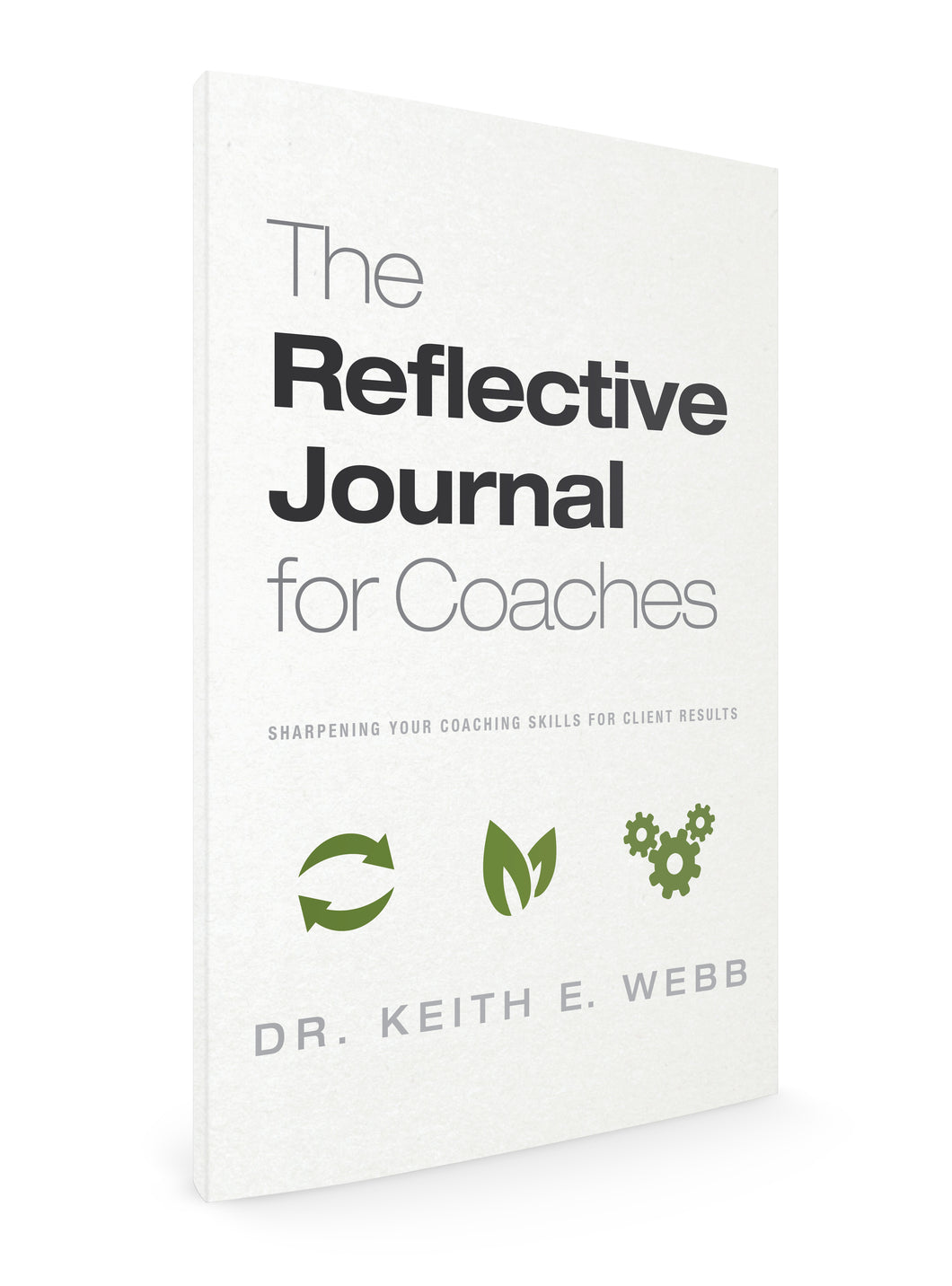 Reflective Journal For Coaches, 2nd Edition
